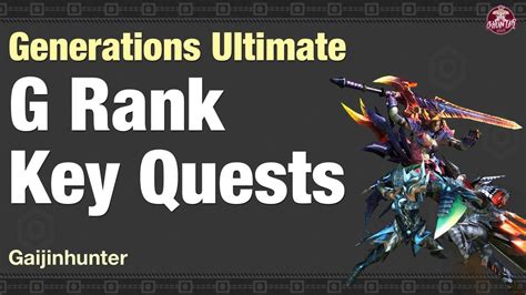 mhgu g rank key quests.